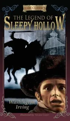 The Legend of Sleepy Hollow: Rövidített és illusztrált - The Legend of Sleepy Hollow: Abridged & Illustrated