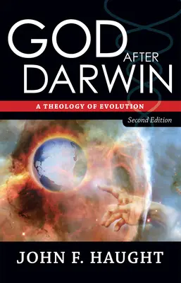 Isten Darwin után: Az evolúció teológiája - God After Darwin: A Theology of Evolution