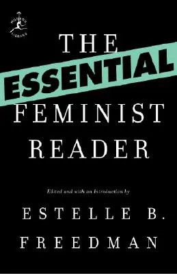 Essential Feminist Reader