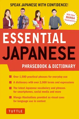 Essential Japanese Phrasebook & Dictionary: Beszélj japánul magabiztosan! - Essential Japanese Phrasebook & Dictionary: Speak Japanese with Confidence!