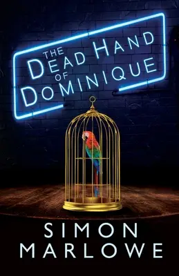 Dominique halott keze - The Dead Hand of Dominique