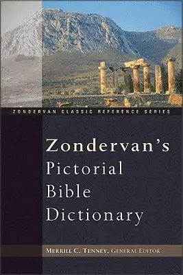 Zondervan képes bibliai szótár - Zondervan's Pictorial Bible Dictionary