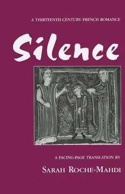 Silence: Egy tizenharmadik századi francia románc - Silence: A Thirteenth-Century French Romance