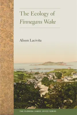 A Finnegans Wake ökológiája - The Ecology of Finnegans Wake