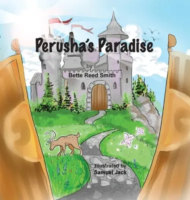 Perusha paradicsoma: Hogyan birkózott meg sikeresen a Békés Királyság egy zsarnokkal! - Perusha's Paradise: How the Peaceful Kingdom Successfully Dealt with a Bully!