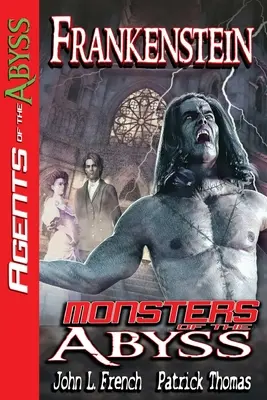 Frankenstein: A mélység szörnyei - Frankenstein: Monsters of The Abyss