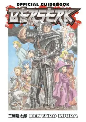 Berserk hivatalos útikönyv - Berserk Official Guidebook