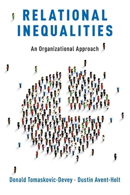 Relational Inequalities: Szervezeti megközelítés - Relational Inequalities: An Organizational Approach