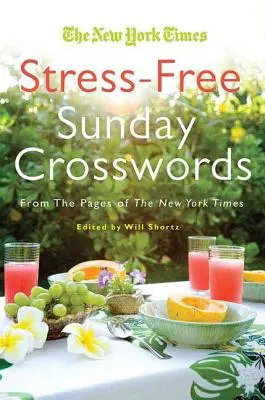 Will Shortz bemutatja a stresszmentes sudokut: 100 szó nélküli keresztrejtvényt - Will Shortz Presents Stress-Free Sudoku: 100 Wordless Crossword Puzzles