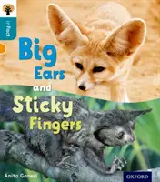 Oxford Reading Tree inFact: 9. szint: Nagy fülek és ragacsos ujjak - Oxford Reading Tree inFact: Level 9: Big Ears and Sticky Fingers