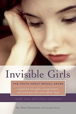 Láthatatlan lányok: Az igazság a szexuális visszaélésekről - Invisible Girls: The Truth about Sexual Abuse