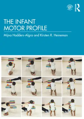 A csecsemő motoros profilja - The Infant Motor Profile