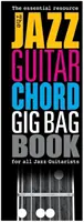 Jazz gitár akkord Gig Bag Book - Jazz Guitar Chord Gig Bag Book