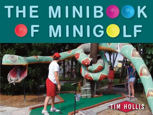 A minigolf minikönyve - The Minibook of Minigolf