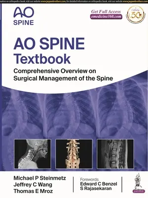 AO Gerincgyógyászati tankönyv - Átfogó áttekintés a gerinc sebészeti kezeléséről - AO Spine Textbook - Comprehensive Overview on Surgical Management of the Spine