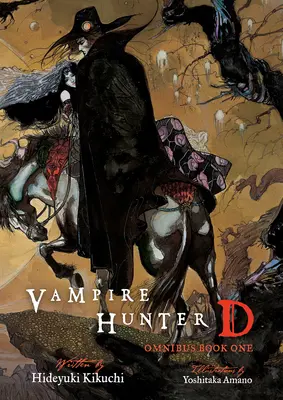 Vampire Hunter D Omnibus: Első könyv - Vampire Hunter D Omnibus: Book One