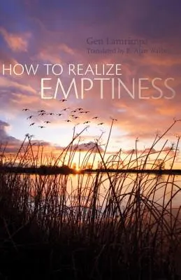 Hogyan valósítsuk meg az ürességet - How to Realize Emptiness