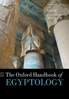 Az Egyiptológia Oxfordi kézikönyve - The Oxford Handbook of Egyptology