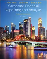 Vállalati pénzügyi beszámolás és elemzés - globális perspektíva - Corporate Financial Reporting and Analysis - A Global Perspective