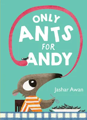 Csak hangyák Andyért - Only Ants for Andy