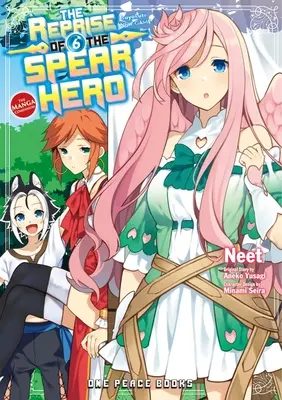 The Reprise of the Spear Hero 06. kötet: The Manga Companion - The Reprise of the Spear Hero Volume 06: The Manga Companion