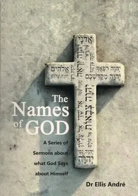 Isten nevei, prédikációsorozat - The Names of God, Sermon Series