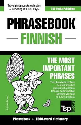 Angol-finn nyelvtankönyv és 1500 szavas szótár - English-Finnish phrasebook and 1500-word dictionary