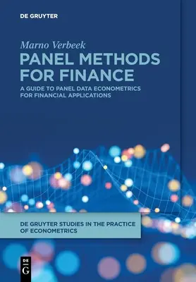 Panel Methods for Finance: A Guide to Panel Data Econometrics for Financial Applications (Útmutató a paneladatok ökonometriájához pénzügyi alkalmazásokhoz) - Panel Methods for Finance: A Guide to Panel Data Econometrics for Financial Applications