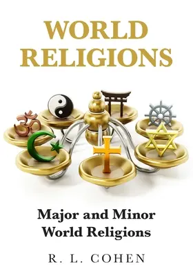 Világvallások: Major and Minor World Religions: Major and Minor World Religions - World Religions: Major and Minor World Religions