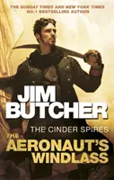 Aeronaut's Windlass - A Hamutölgyek, első könyv - Aeronaut's Windlass - The Cinder Spires, Book One