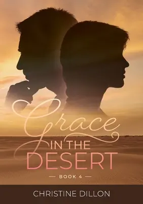 Kegyelem a sivatagban - Grace in the Desert