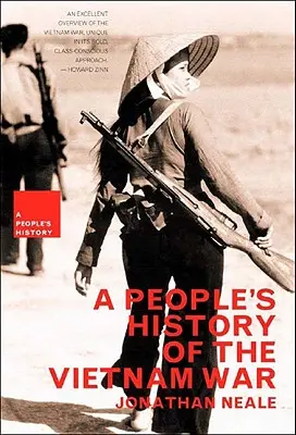 A vietnami háború népi története - A People's History of the Vietnam War