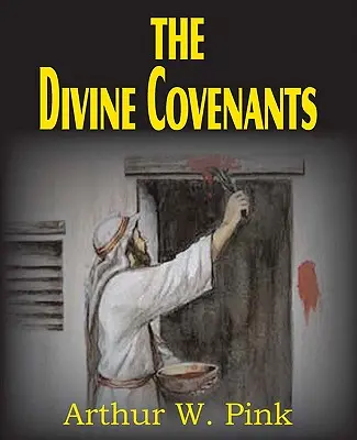 Az isteni szövetségek - The Divine Covenants