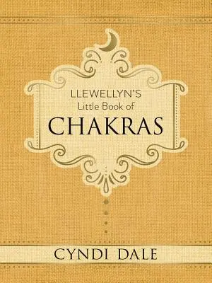 Llewellyn's Little Book of Chakras (A csakrák kis könyve) - Llewellyn's Little Book of Chakras