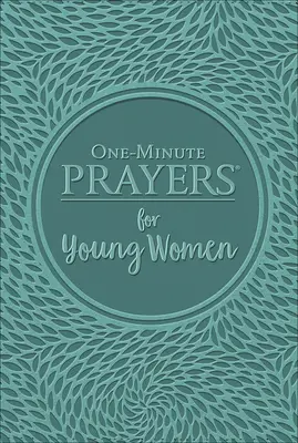 Egyperces imák fiatal nőknek Deluxe kiadás - One-Minute Prayers for Young Women Deluxe Edition