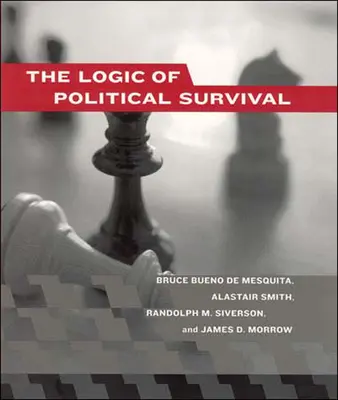 A politikai túlélés logikája - The Logic of Political Survival