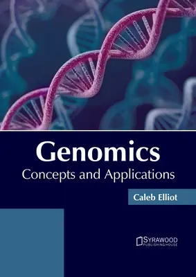Genomik: Konzepte und Anwendungen - Genomics: Concepts and Applications