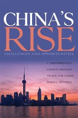 Kína felemelkedése: kihívások és lehetőségek - China's Rise: Challenges and Opportunities