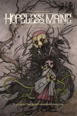 Reménytelen, Maine, 1: Első könyv: Személyes démonok - Hopeless, Maine, 1: Book One: Personal Demons