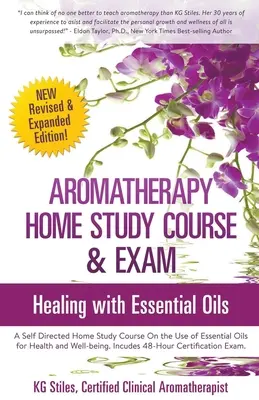 Aromaterápia otthoni tanfolyam és vizsga - Aromatherapy Home Study Course & Exam