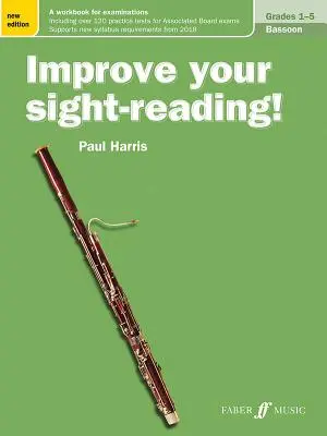 Javítsd a kottaolvasásodat! Fagott, 1-5. fokozat: A Workbook for Examinations - Improve Your Sight-Reading! Bassoon, Grade 1-5: A Workbook for Examinations