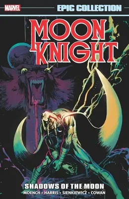 Moon Knight Epic Collection: Shadows of the Moon