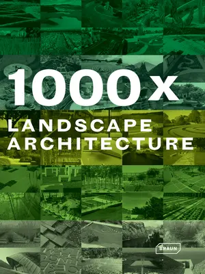 1000x Tájépítészet - 1000x Landscape Architecture