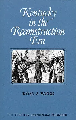 Kentucky a rekonstrukciós korszakban - Kentucky in the Reconstruction Era
