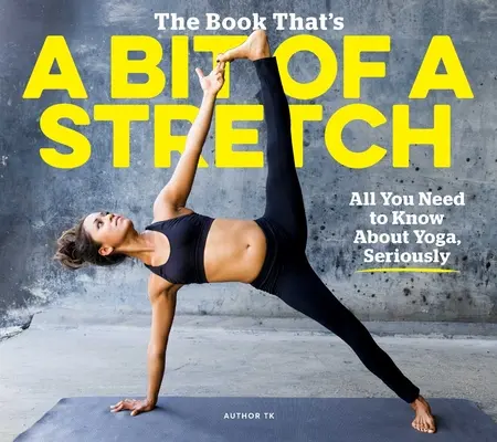 Jóga elfoglalt testeknek: Stresszoldás 30, 20 és 10 percben - Yoga for Busy Bodies: Stress Relief in 30, 20 & 10 Minutes