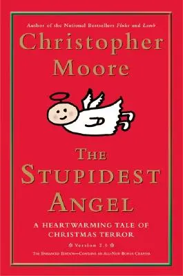 A leghülyébb angyal: A Heartwarming Tale of Christmas Terror - The Stupidest Angel: A Heartwarming Tale of Christmas Terror