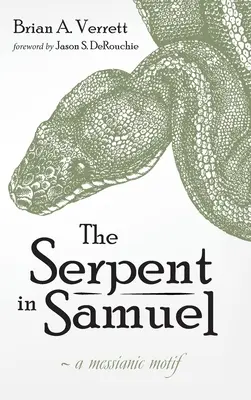 A kígyó Sámuelben - The Serpent in Samuel