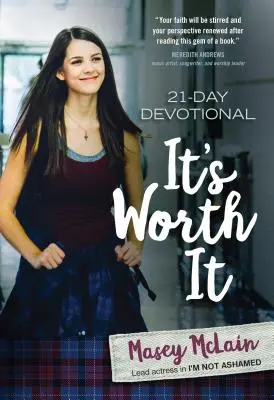 Megéri: 21 napos áhítat - It's Worth It: 21-Day Devotional