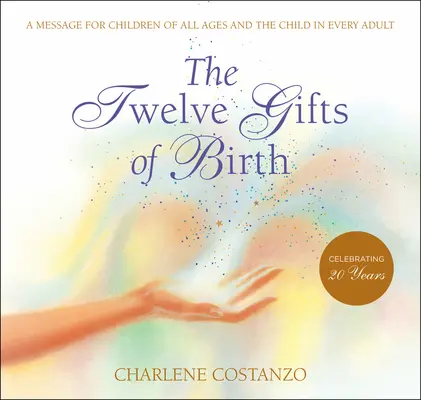 A születés tizenkét ajándéka - The Twelve Gifts of Birth