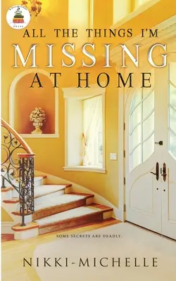 All the Things I'm Missing at Home (Minden, ami otthon hiányzik) - All the Things I'm Missing at Home